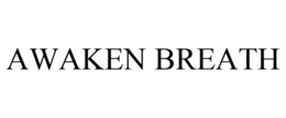 AWAKEN BREATH trademark
