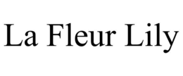 LA FLEUR LILY trademark