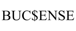 BUC$ENSE trademark