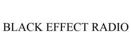 BLACK EFFECT RADIO trademark