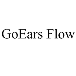 GOEARS FLOW trademark