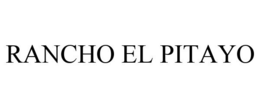 RANCHO EL PITAYO trademark
