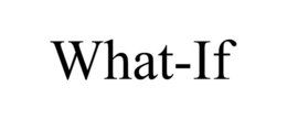 WHAT-IF trademark