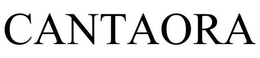 CANTAORA trademark
