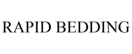 RAPID BEDDING trademark