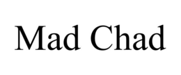 MAD CHAD trademark