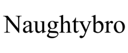 NAUGHTYBRO trademark