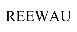 REEWAU trademark