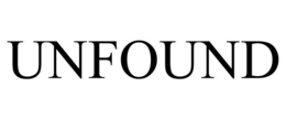 UNFOUND trademark
