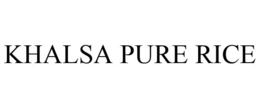 KHALSA PURE RICE trademark