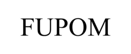 FUPOM trademark