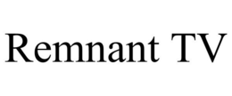 REMNANT TV trademark