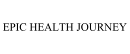 EPIC HEALTH JOURNEY trademark