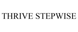 THRIVE STEPWISE trademark
