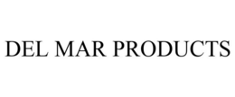 DEL MAR PRODUCTS trademark