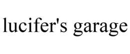 LUCIFER'S GARAGE trademark