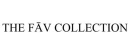 THE FAV COLLECTION trademark