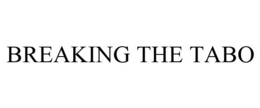 BREAKING THE TABO trademark