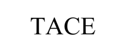 TACE trademark