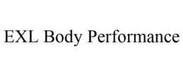 EXL BODY PERFORMANCE trademark