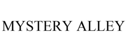 MYSTERY ALLEY trademark