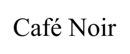 CAFÉ NOIR trademark