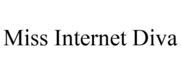 MISS INTERNET DIVA trademark