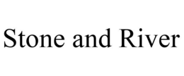 STONE AND RIVER trademark