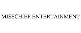 MISSCHIEF ENT trademark