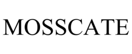 MOSSCATE trademark