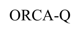 ORCA-Q trademark