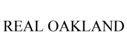 REAL OAKLAND trademark