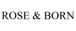ROSE & BORN trademark
