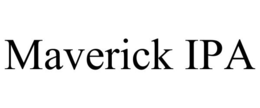 MAVERICK IPA trademark