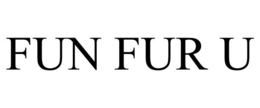 FUN FUR U trademark