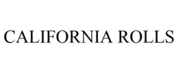 CALIFORNIA ROLLS trademark