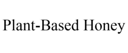 PLANT-BASED HONEY trademark