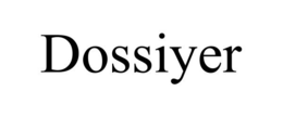 DOSSIYER trademark