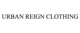 URBAN REIGN CLOTHING trademark