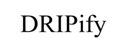 DRIPIFY trademark
