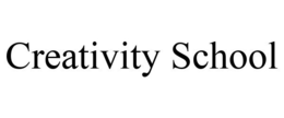 CREATIVITY SCHOOL trademark