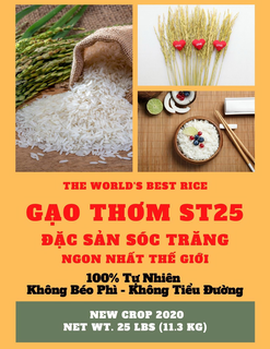 THE WORLD'S BEST RICE GAO THOM ST25 DAC SAN SOC TRANG NGON NHAT THE GIOI 100% TU NHIEN KHONG BEO PHI - KHONG TIEU DUONG NEW CROP 2020 NET WT. 25LBS (11.3 KG) trademark