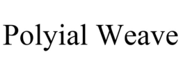 POLYIAL WEAVE trademark