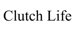 CLUTCH LIFE trademark