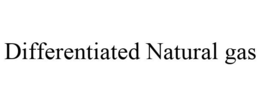DIFFERENTIATED NATURAL GAS trademark