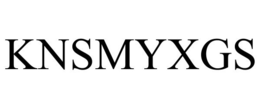 KNSMYXGS trademark