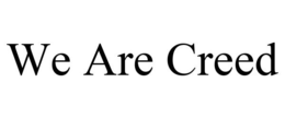 WE ARE CREED trademark