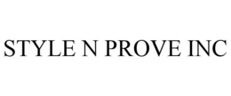 STYLE N PROVE INC trademark