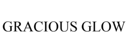 GRACIOUS GLOW trademark