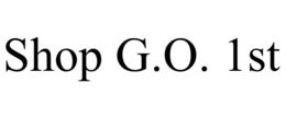 SHOP G.O. 1ST trademark